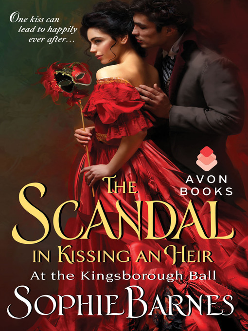 Title details for The Scandal in Kissing an Heir by Sophie Barnes - Available